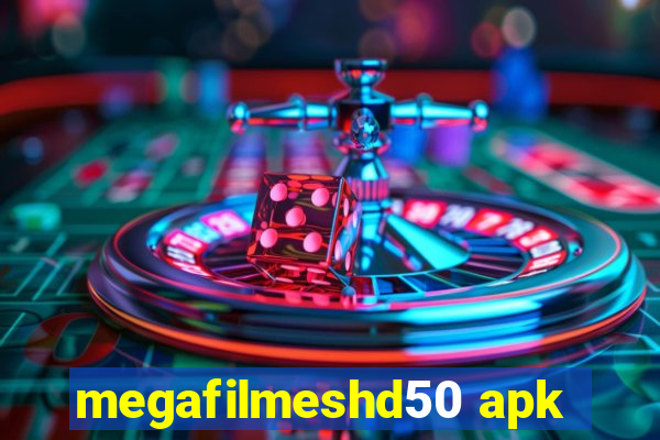 megafilmeshd50 apk