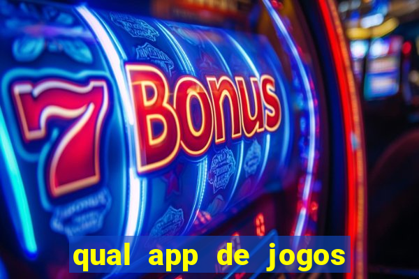 qual app de jogos que ganha dinheiro de verdade