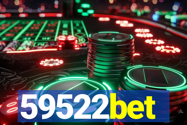 59522bet