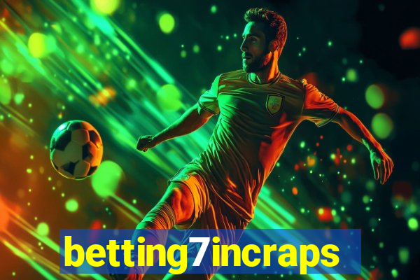 betting7incraps