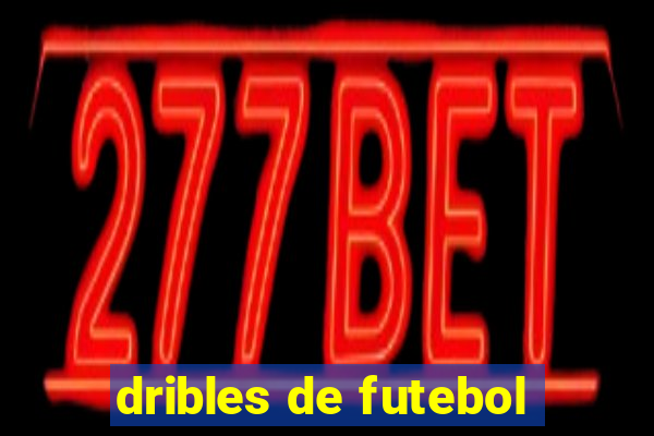 dribles de futebol