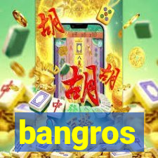 bangros