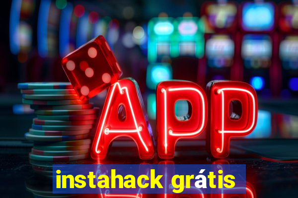 instahack grátis
