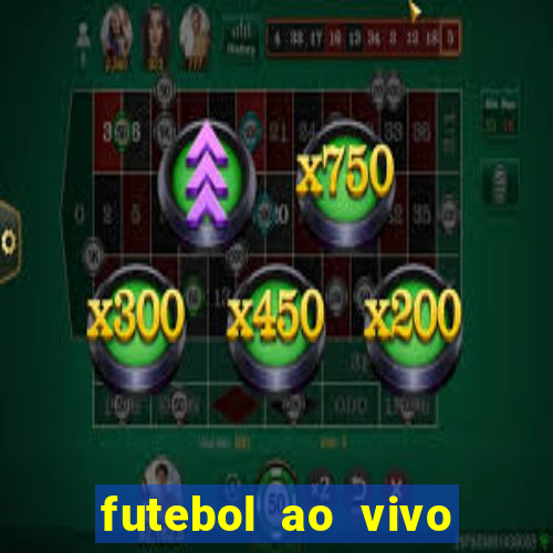 futebol ao vivo multi canais