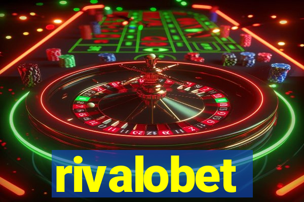 rivalobet