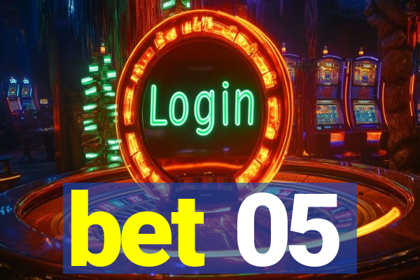 bet 05