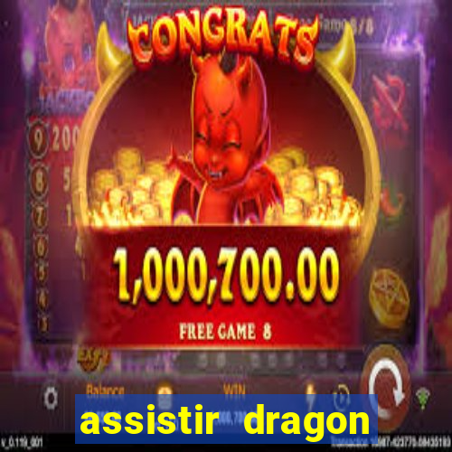 assistir dragon ball kai dublado