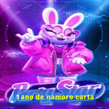 1 ano de namoro carta