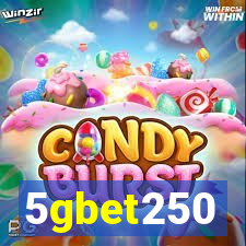 5gbet250