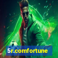 5r.comfortune