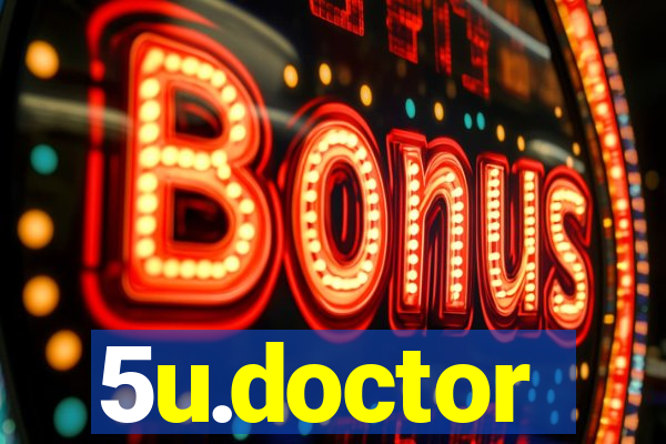 5u.doctor
