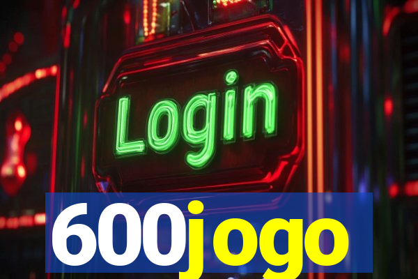600jogo