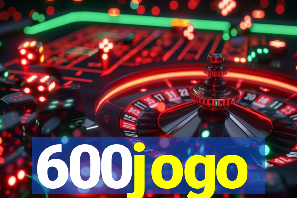 600jogo