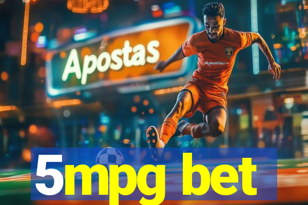5mpg bet
