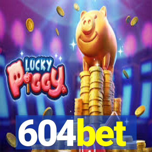 604bet