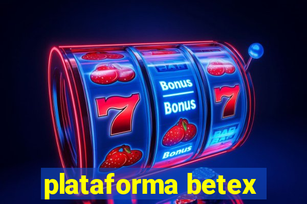 plataforma betex
