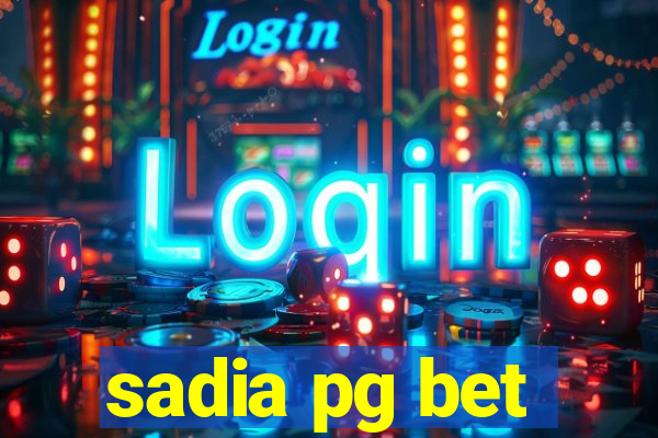 sadia pg bet