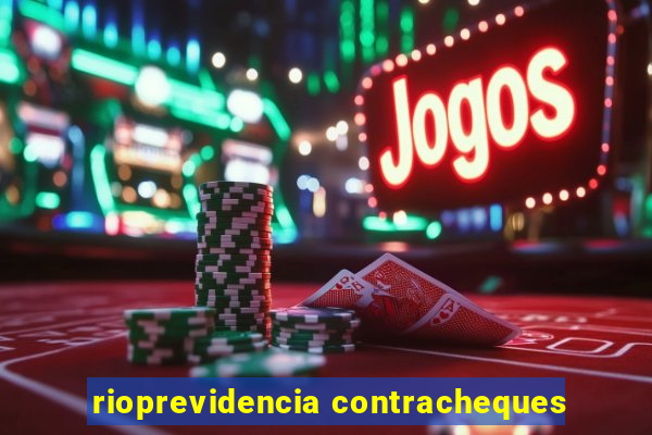 rioprevidencia contracheques
