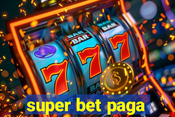 super bet paga