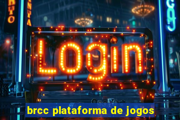 brcc plataforma de jogos