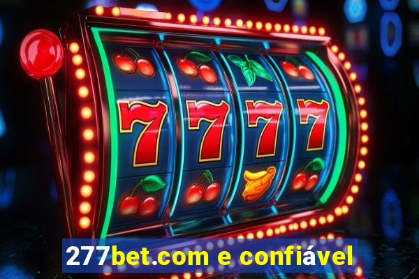 277bet.com e confiável