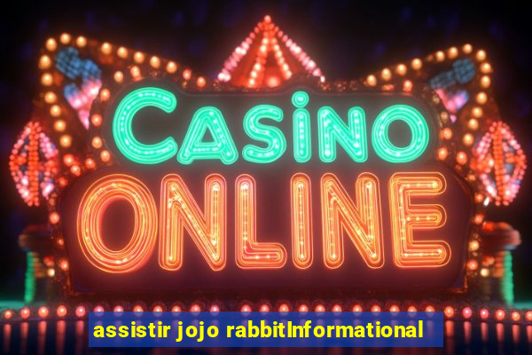 assistir jojo rabbitInformational