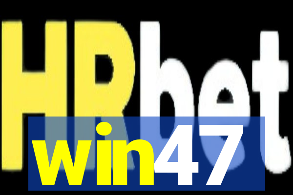 win47