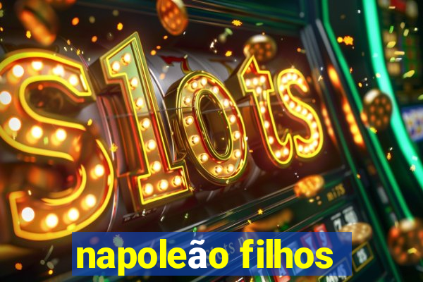 napoleão filhos