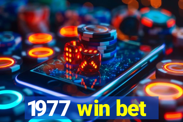 1977 win bet
