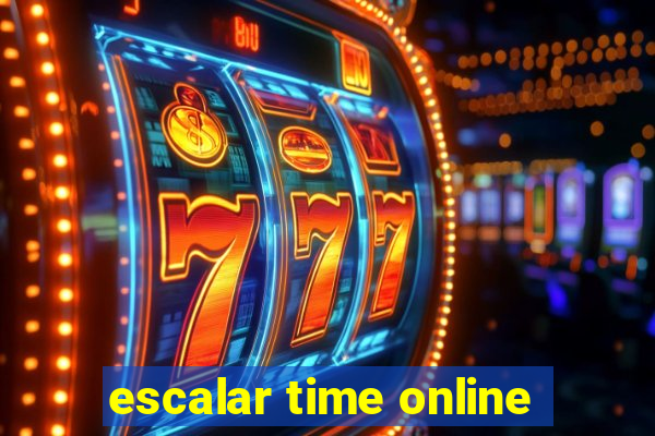 escalar time online