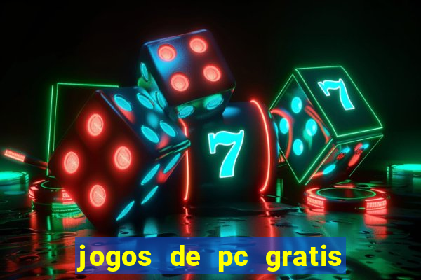 jogos de pc gratis para download