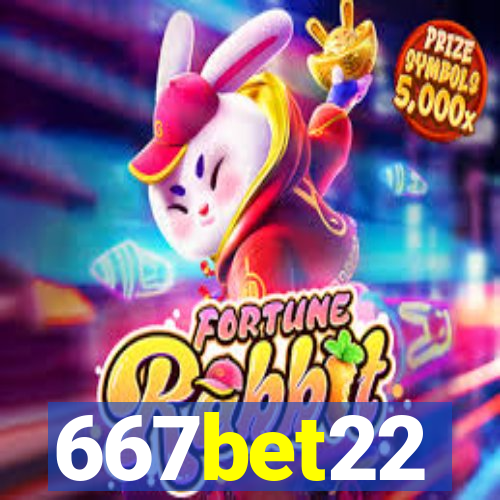 667bet22