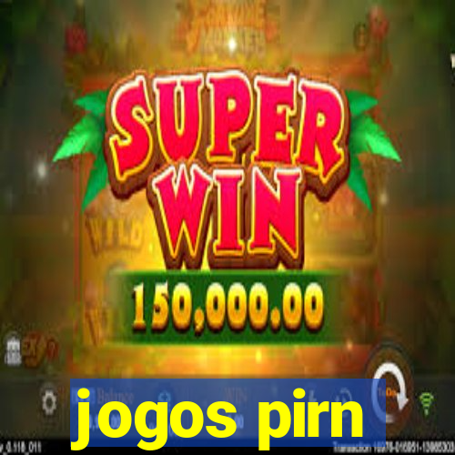 jogos pirn