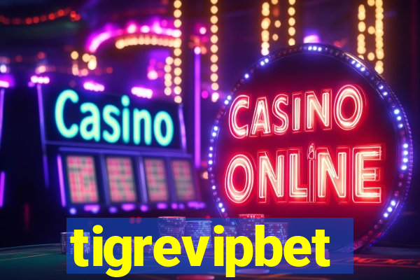 tigrevipbet