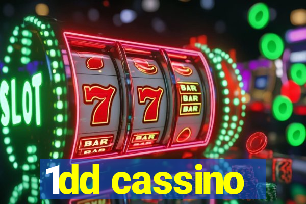 1dd cassino