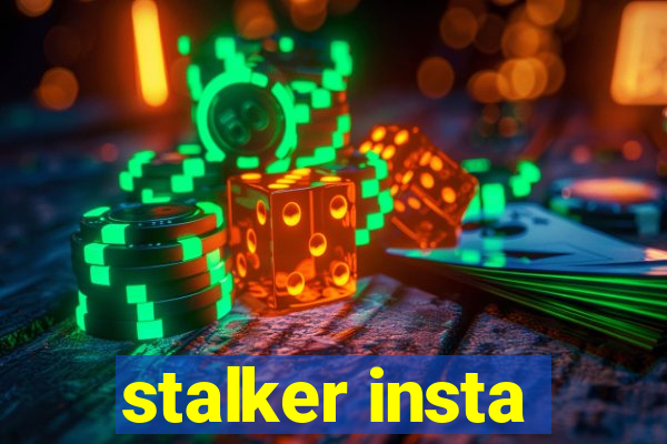 stalker insta