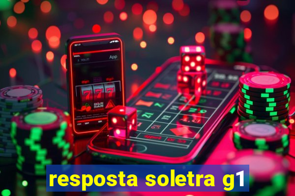 resposta soletra g1