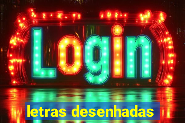 letras desenhadas