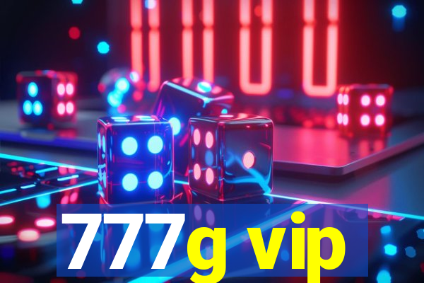 777g vip