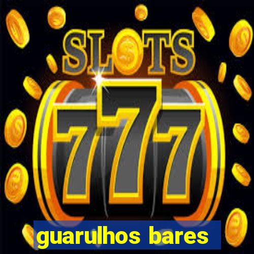 guarulhos bares
