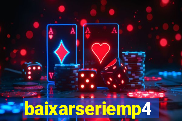 baixarseriemp4