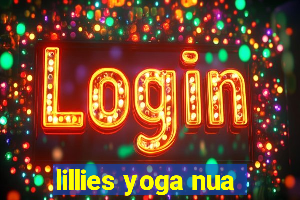lillies yoga nua