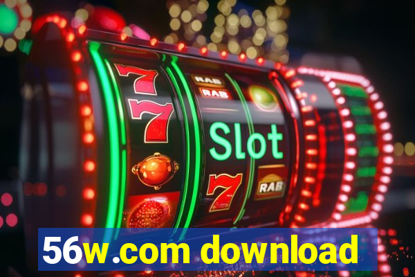 56w.com download