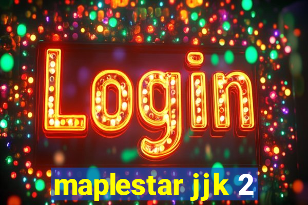 maplestar jjk 2