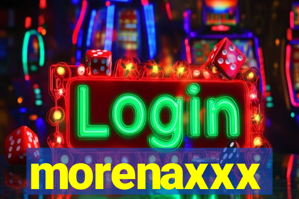 morenaxxx