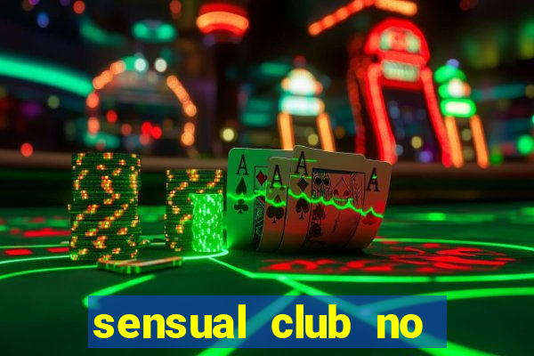 sensual club no esporte interativo
