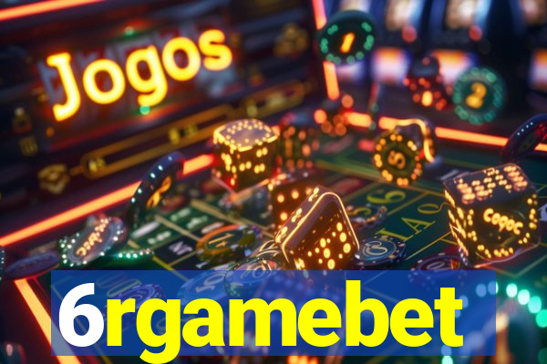 6rgamebet