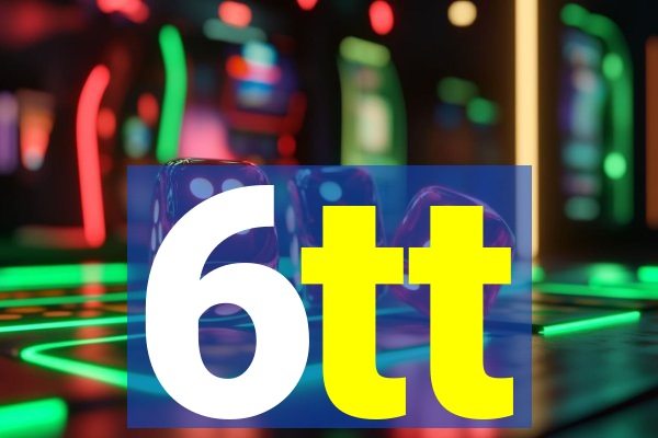 6tt