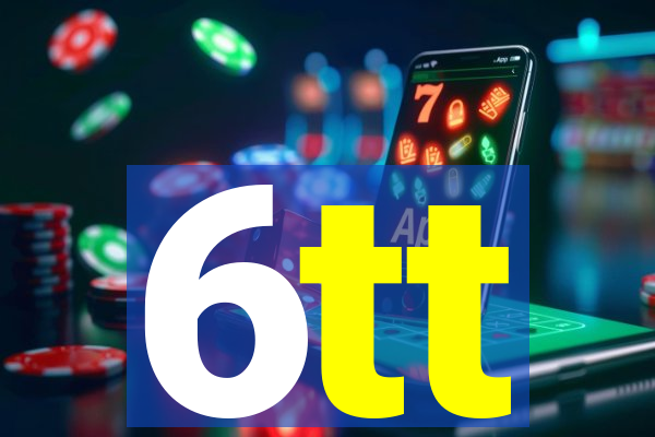6tt