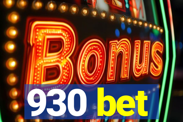 930 bet